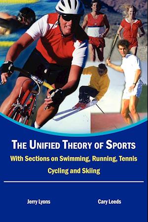 The Unified Theory of Sports