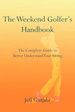 The Weekend Golfer's Handbook