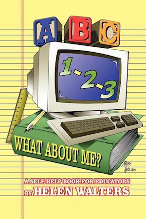 ABC, 123 - WHAT ABOUT ME?