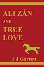Ali Zan and True Love