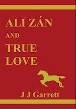 Ali Zán and True Love