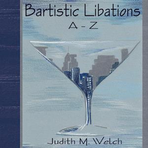 Bartistic Libations A-Z