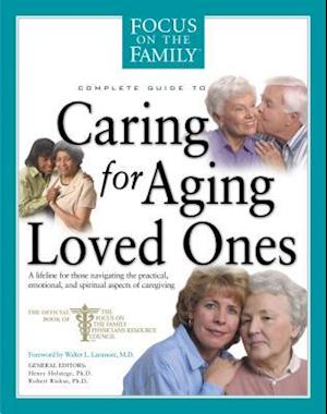 Complete Guide to Caring for Aging Loved Ones