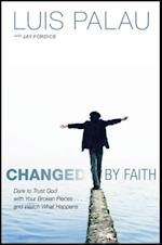 Changed by Faith
