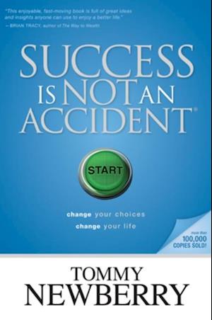 Success Is Not an Accident