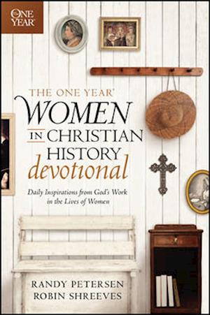 The One Year Women in Christian History Devotional