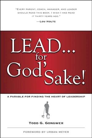 Lead . . . for God's Sake!