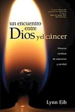 encuentro entre Dios y el cáncer