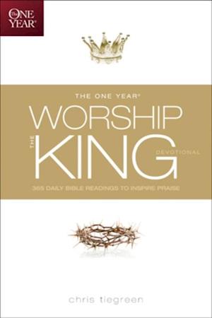 One Year Worship the King Devotional