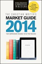 Christian Writer's Market Guide 2014