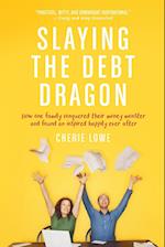 Slaying the Debt Dragon