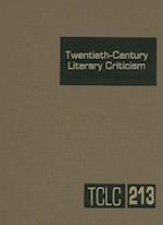 Twentieth-Century Literary Criticism, Volume 213