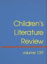 Children's Literature Review, Volume 139