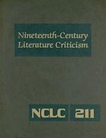 Nineteenth-Century Literature Criticism, Volume 211