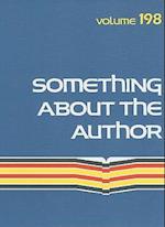 Something about the Author, Volume 198