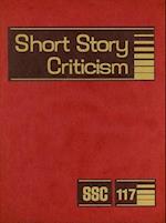 Short Story Criticism, Volume 117