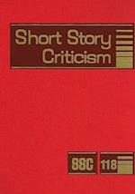 Short Story Criticism, Volume 118