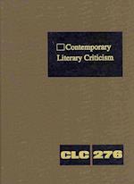 Contemporary Literary Criticism, Volume 276