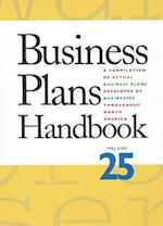 Business Plans Handbook, Volume 25