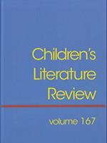 Children's Literature Review, Volume 167