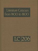 Literature Criticism from 1400-1800, Volume 206