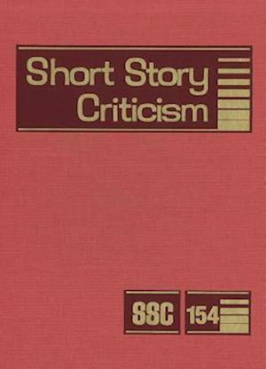 Short Story Criticism, Volume 154