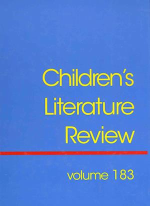Children's Literature Review, Volume 183