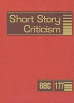 Short Story Criticism, Volume 177