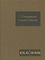 Contemporary Literary Criticism, Volume 349