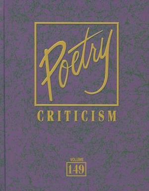 Poetry Criticism, Volume 149