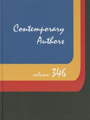 Contemporary Authors, Volume 346