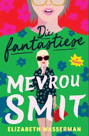 Die fantastiese mevrou Smit