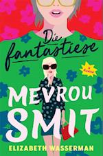 Die fantastiese mevrou Smit