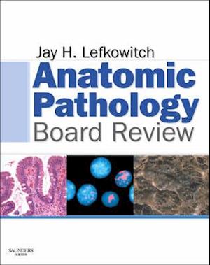 Anatomic Pathology Board Review