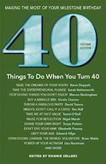 40 Things to Do When You Turn 40 - Second Edition