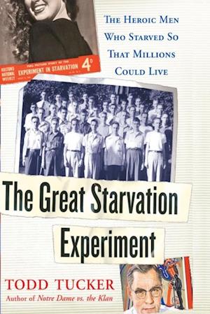 Great Starvation Experiment