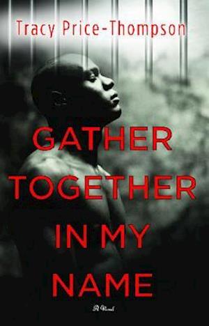 Gather Together In My Name