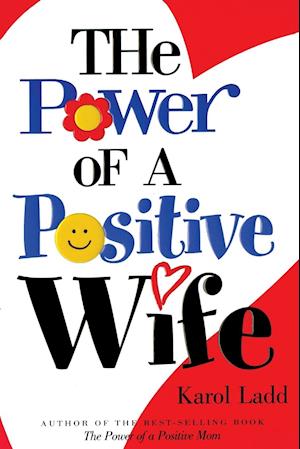 The Power of a Positive Wife