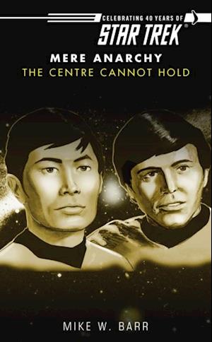 Star Trek: The Centre Cannot Hold