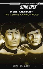 Star Trek: The Centre Cannot Hold