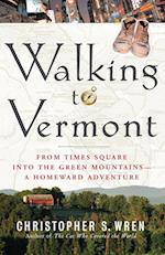 Walking to Vermont