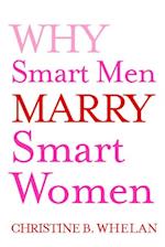 Why Smart Men Marry Smart Women