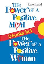 Power of a Positive Mom & Power of a Positive Woman