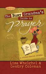 Busy Grandma's Guide to Prayer