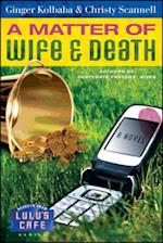 A Matter Of Wife and Death