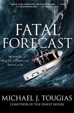 Fatal Forecast