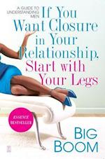 If You Want Closure In Your Relationship, Start With Your Legs