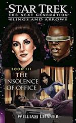 Insolence of Office