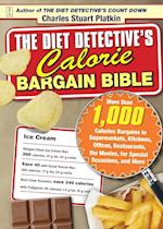The Diet Detective's Calorie Bargain Bible
