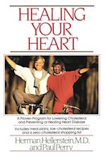 Healing Your Heart: Proven Program for Reducing Heart Disease Without Drugs or Surgery 